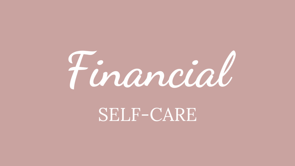 Financial Self-Care