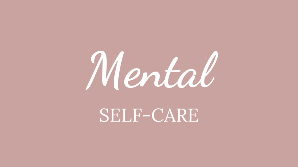 Mental Self-Care