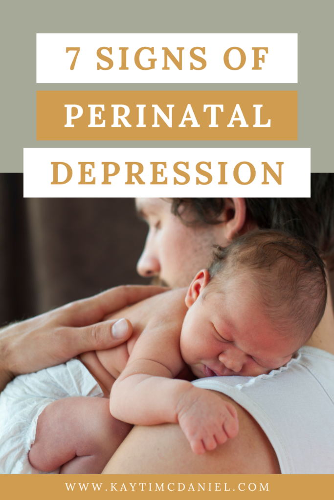 7 Signs of Perinatal Depression