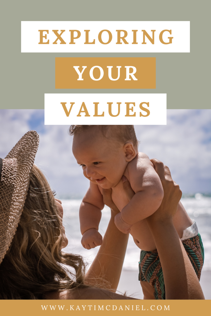 Exploring Your Values as a New Parent