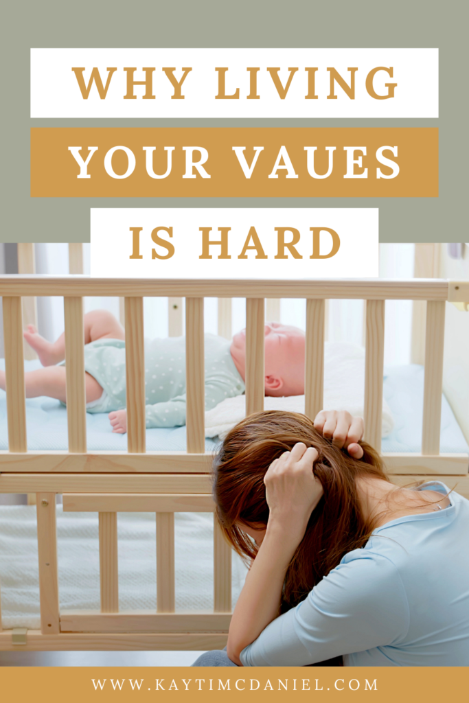 Why It's Hard to Live Your Values as a New Parent